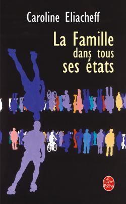 La famille dans tous ses états