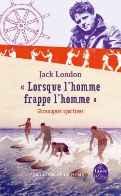 Lorsque l'homme frappe l'homme - Chroniques sportives