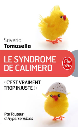 Le syndrome de Calimero