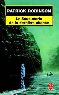 Le sous-marin de la dernière chance