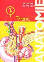 Anatomie, tome 1 : Le Tronc