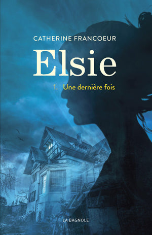 Elsie - Une dernière fois