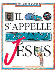 Il s'appelle Jésus, tome 6