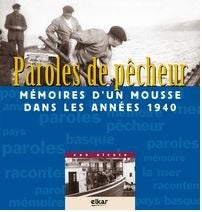 Paroles de pêcheur - mémoires d'un mousse dans les années 1940