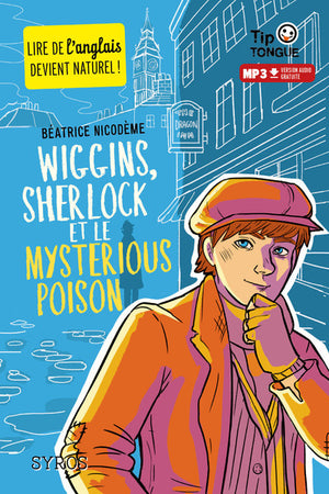 Wiggins, Sherlock et le Mysterious Poison