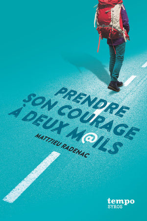 Prendre son courage à deux m@ils