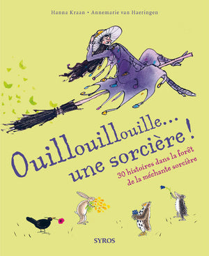 Ouillouillouille... une sorcière !