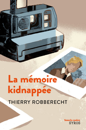 La mémoire kidnappée