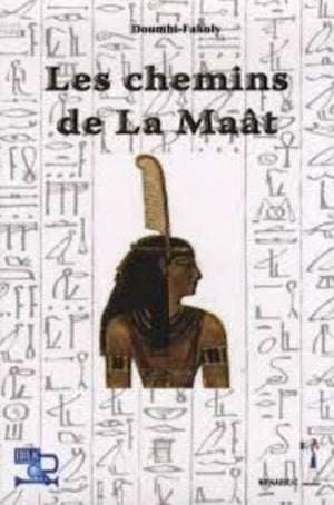 Les chemins de La Maât