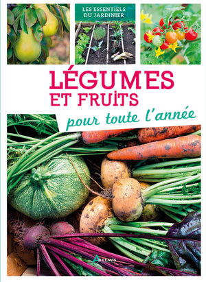 Légumes et fruits pour toute l'année