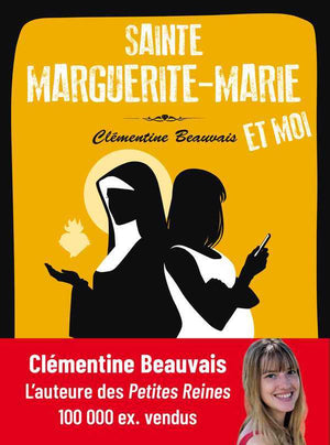 Sainte Marguerite-Marie et moi