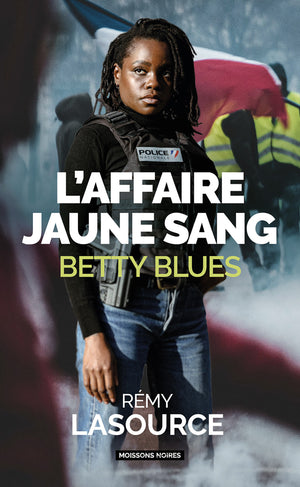 L'affaire jaune sang: Betty Blues