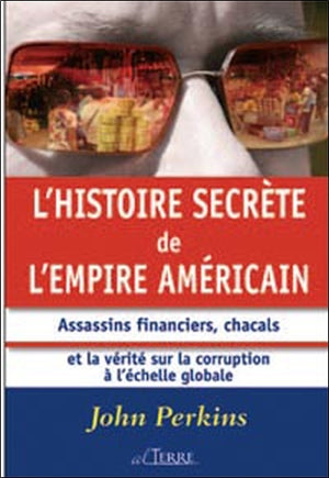 Histoire secrète de l'empire américain