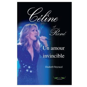 Celine et Rene, un amour invincible