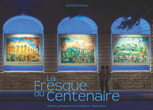 La fresque du Centenaire