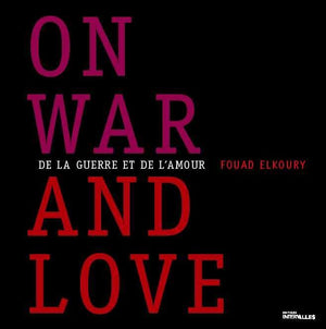 De la guerre et de l'amour