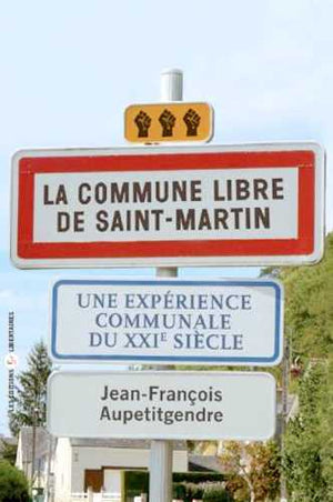 La commune libre de Saint Martin