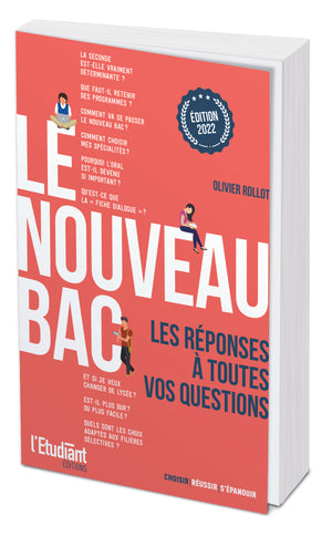 Le Nouveau bac: Les réponses à toutes vos questions