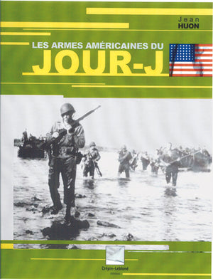 Les armes américaines du Jour-J