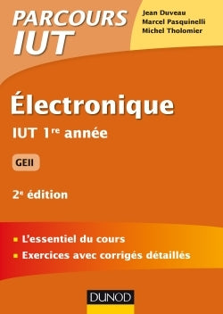 Electronique - 2e éd - IUT 1re année GEII