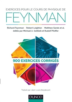 Exercices pour le cours de physique de Feynman - 900 exercices corrigés