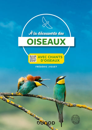 A la découverte des oiseaux - Avec chants d'oiseaux