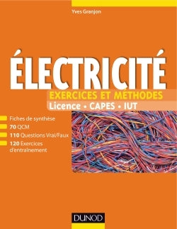 Electricité - Exercices et méthodes