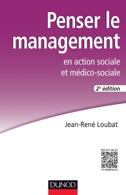 Penser le management en action sociale et médico-sociale