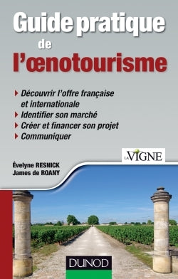 Guide pratique de l'oenotourisme