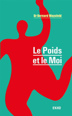 Le poids et le moi