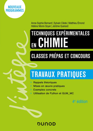 Techniques expérimentales en chimie - Classes prépas et concours - 4e éd.: Travaux pratiques