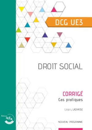 Droit social DCG 3: Corrigé, cas pratiques