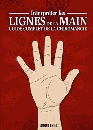 Interpréter les lignes de la main, guide complet