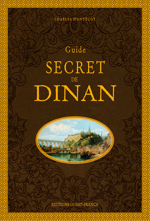 Guide secret de Dinan