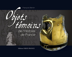 Objets témoins de l'histoire de France