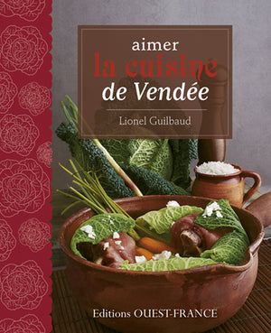 Aimer la cuisine de Vendée