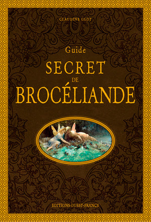 Guide secret de Brocéliande