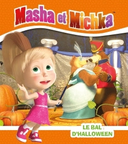 Masha et Michka - Le bal d'Halloween