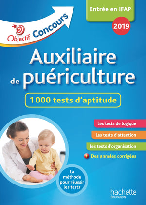 Objectif Concours 2019 Auxiliaire de Puériculture