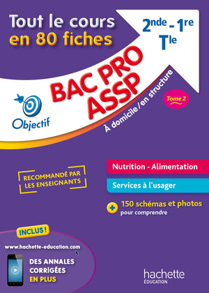 Tout le cours en 80 fiches Bac Pro ASSP: Tome 2