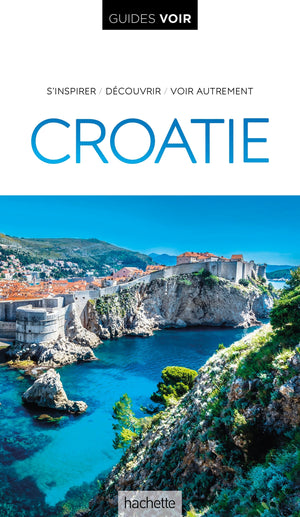 Guide voir Croatie