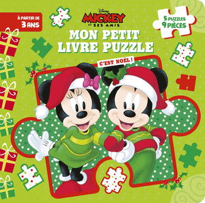 Mickey et ses amis - Mon petit livre puzzle - 5 puzzles 9 pièces - C'est Noël !