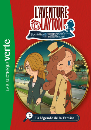 Lady Layton 02 - La légende de la Tamise