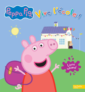 Peppa Pig - Livre animé - Vive l'école !