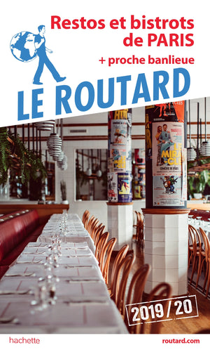 Guide du Routard Restos et bistros de Paris