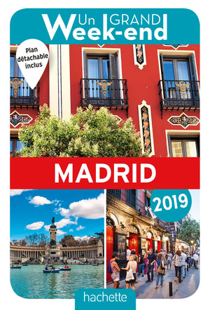 Un grand week-end à Madrid