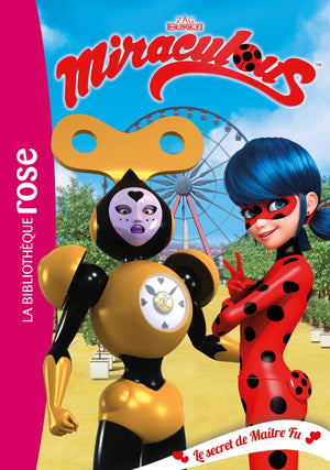 Miraculous 19 - Le secret de Maître Fu