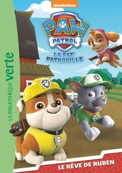 Paw Patrol La Pat' Patrouille 02 - Le rêve de Ruben