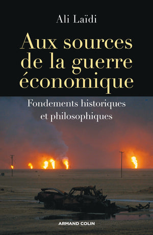 Aux sources de la guerre économique