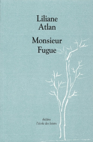 monsieur fugue ou le mal de terre